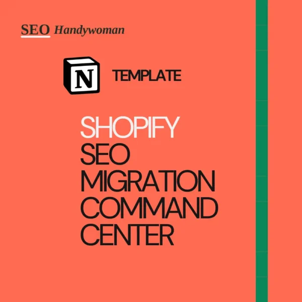 Shopify SEO Migration Command Center (Notion Template)